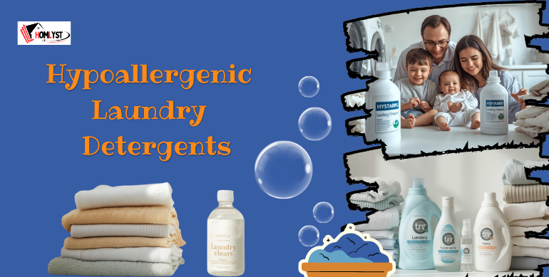 The Complete Guide to Hypoallergenic Laundry Detergents for Sensitive Skin, Babies, and Allergy-Prone Families